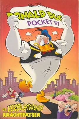 Donald Duck pocket : 097. De verbijsterende krachtpatser