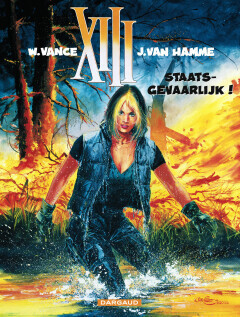 XIII : 14. Staatsgevaarlijk!