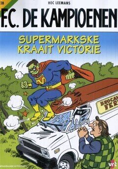 F.C. De Kampioenen : 128. Supermarkske kraait victorie