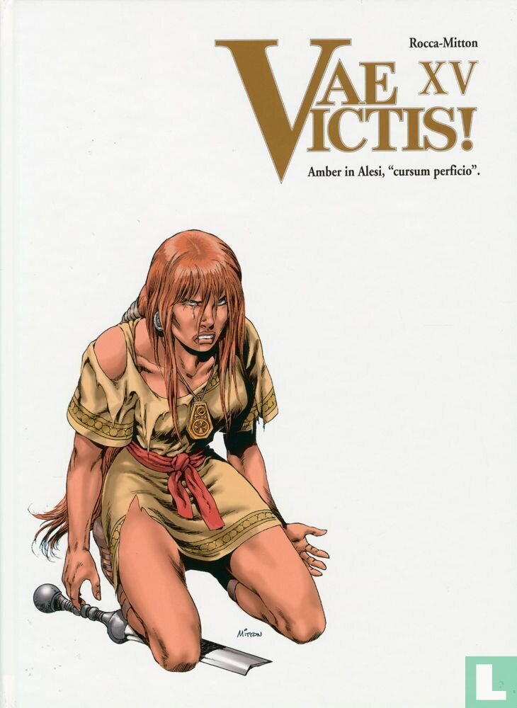 Vae Victis! : Hc15. Amber in Alesi, &quot;cursum perficio&quot;