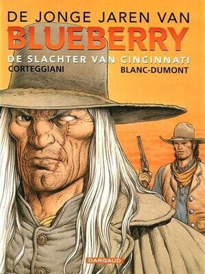 Blueberry, De jonge jaren van : 14. De slachter van Cincinnati