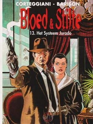 Bloed &amp; Stilte : 13. Het systeem Jurado