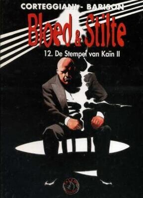 Bloed &amp; stilte : 12. De stempel van Kaïn II