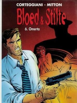 Bloed &amp; stilte : 06. Omerta