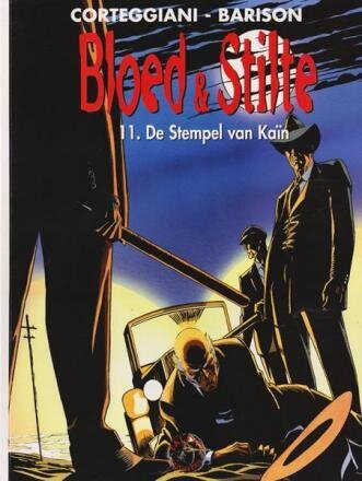 Bloed &amp; stilte : 11. De stempel van Kaïn