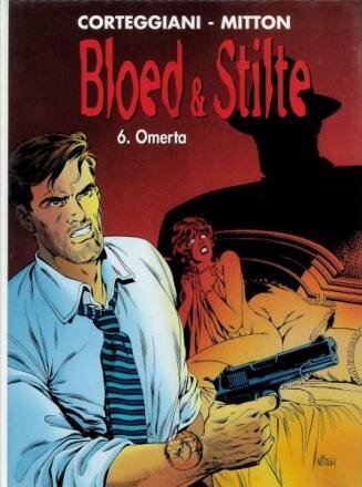 Bloed &amp; stilte : 06. Omerta