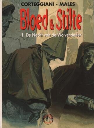 Bloed &amp; stilte : 01. De nacht van de wolvendoder
