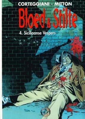 Bloed &amp; stilte : 04. Siciliaanse Vespers