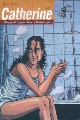 Catherine : 01. Dringend ergens anders willen zijn (Collectie Bamboe)