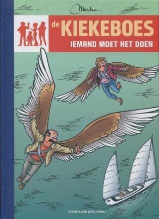 Kiekeboes, De : Hc154. Iemand moet het doen