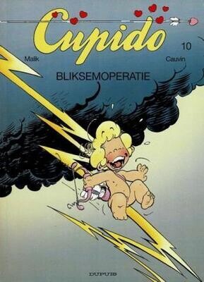 Cupido : 10. Bliksemoperatie