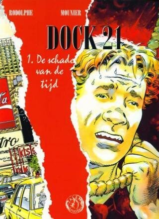 Dock 21 : 01. De schade van de tijd
