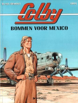 Colby : 03. Bommen voor Mexico