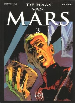 Haas van Mars, De : 03. De haas van Mars 3