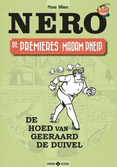 Nero, De premières : 08. Madam Pheip - De hoed van Geeraard de duivel