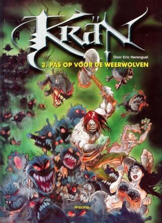Krän (Kran) : 03. Pas op voor de weerwolven