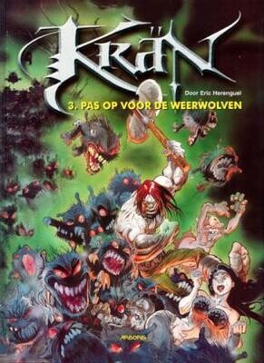 Krän (Kran) : 03. Pas op voor de weerwolven