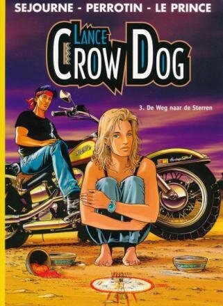 Vinci collectie : 52. Lance Crow Dog : 03. De weg naar de sterren