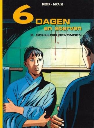 Vinci collectie : 51. 6 dagen en sterven : 02. Schuldig bevonden