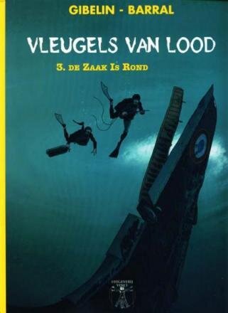 Vinci collectie : 40. Vleugels van Lood : 03. De zaak is rond