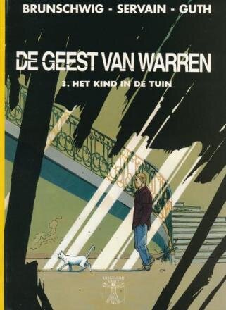 Vinci collectie : 23. Geest van Warren, De : 03. Het kind in de tuin