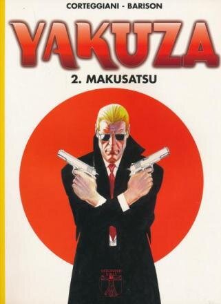 Vinci collectie : 18. Yakuza : 02. Makusatsu