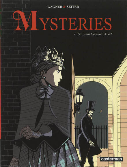 Mysteries : 01. Eenzaam tegenover de wet