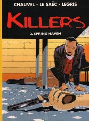 Vinci collectie : 08. Killers : 02. Spring Haven