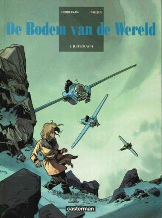 Bodem van de wereld, De : 01. Juffrouw H
