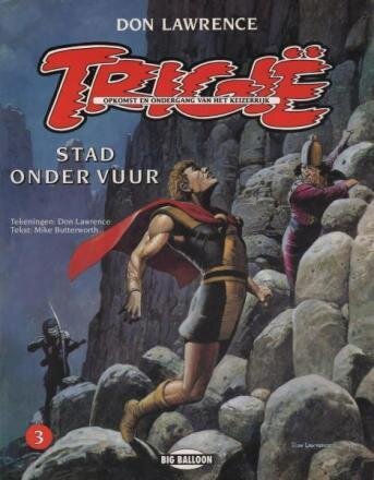 Keizerrijk Trigië, Het : Hc03. Stad onder vuur