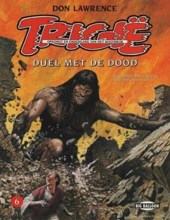 Keizerrijk Trigië, Het : Hc06. Duel met de dood
