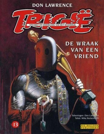 Keizerrijk Trigië, Het : 13. De wraak van een vriend