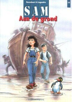 Sam [Bosschaert] : 10. Aan de grond