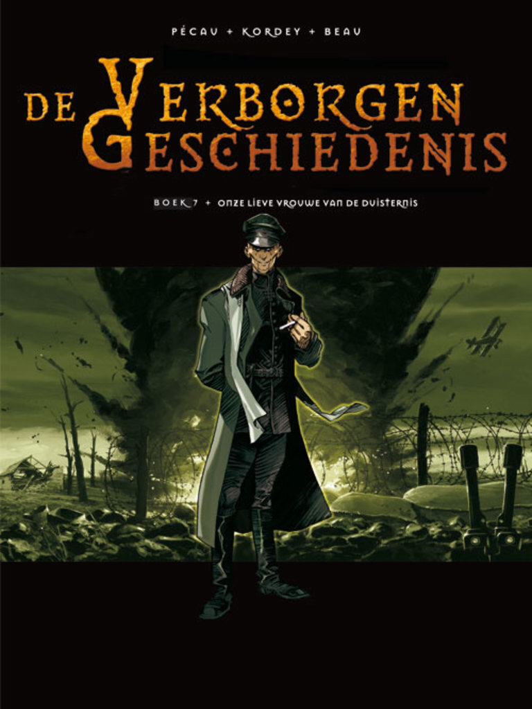 Verborgen geschiedenis, De : Hc07. Onze lieve vrouwe van het duister