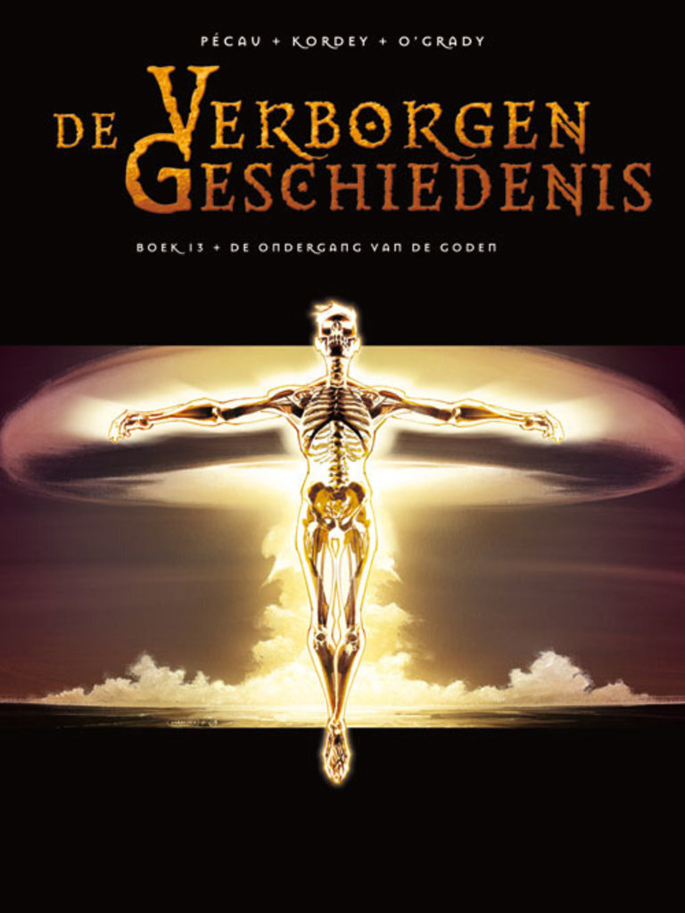 Verborgen geschiedenis, De : Hc13. Godenschemering