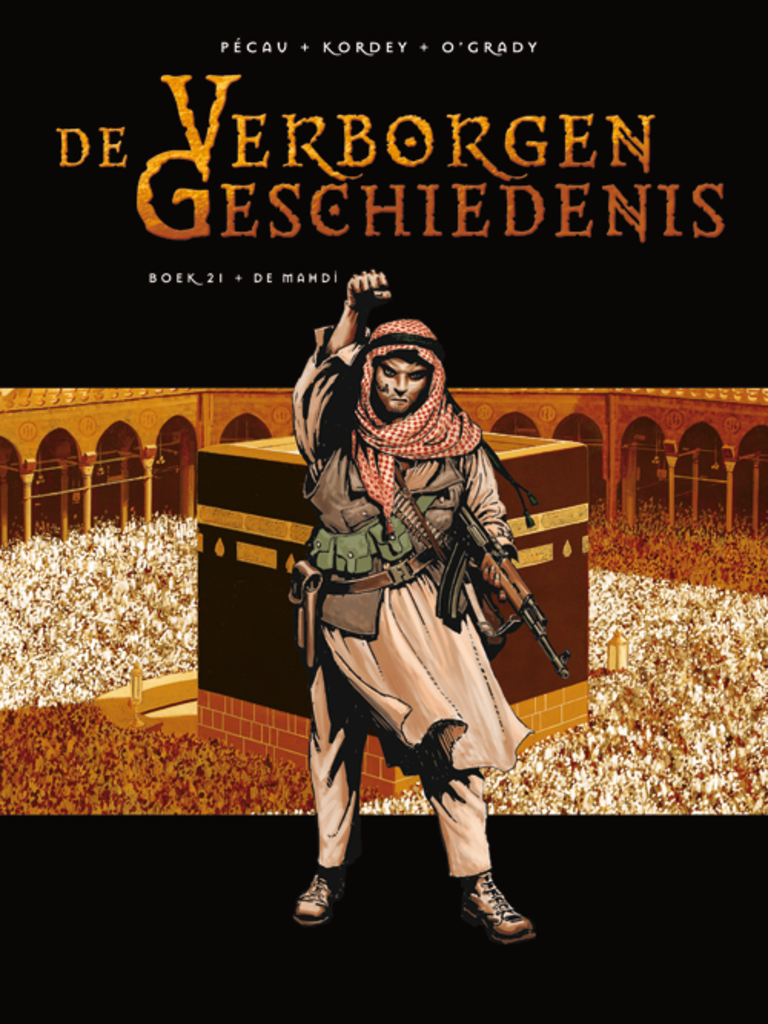 Verborgen geschiedenis, De : Hc21. De Mahdi