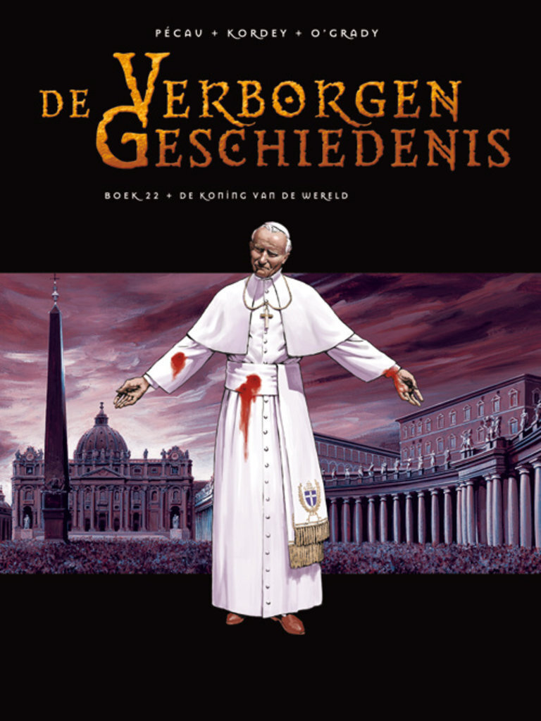Verborgen geschiedenis, De : Hc22. De koning van de wereld