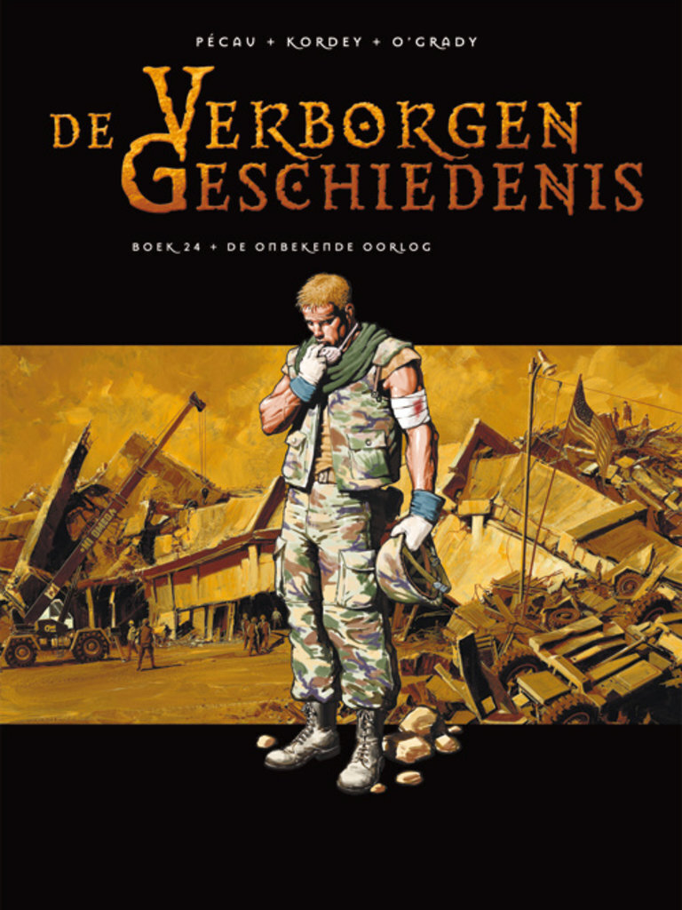 Verborgen geschiedenis, De : Hc24. De onbekende oorlog