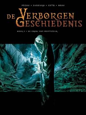 Verborgen geschiedenis, De : Hc03. De graal van Montségur