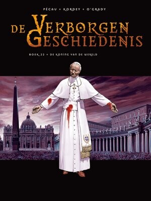 Verborgen geschiedenis, De : Hc22. De koning van de wereld