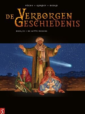 Verborgen geschiedenis, De : Hc33. De witte messias