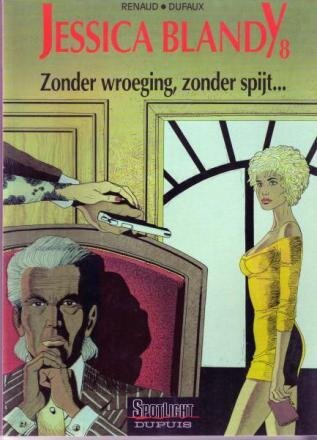 Jessica Blandy : Hc08. Zonder wroeging, zonder spijt...