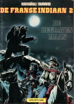 Franse indiaan, De : 02. De begraven maan