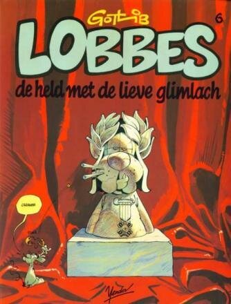 Lobbes : 06. De held met de lieve glimlach