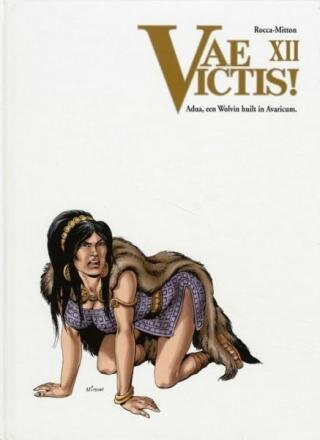 Vae Victis! : 12. Adua, een wolvin huilt in Avaricum