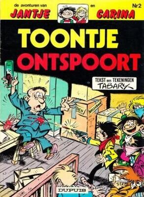 Jantje en Carina : 02. Toontje ontspoort