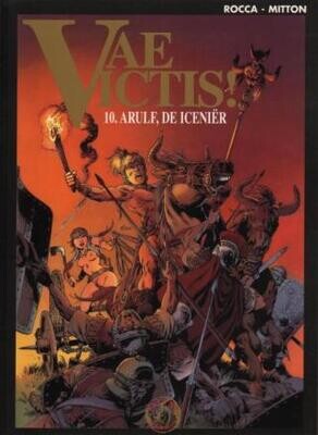 Vae Victis! : 10. Arulf, de Iceniër