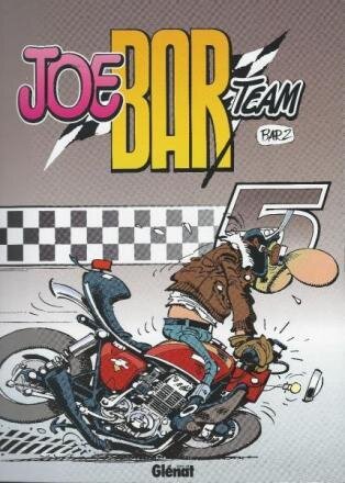 Joe Bar Team : 05. Joe Bar Team 5