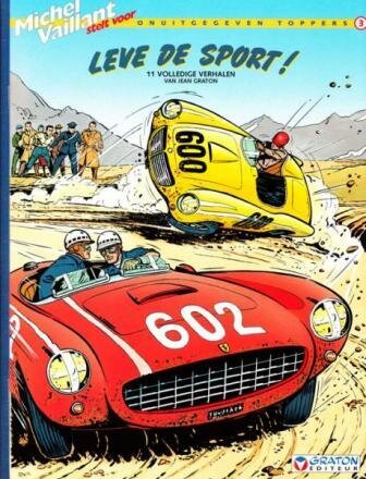 Onuitgegeven toppers (Michel Vaillant stelt voor) : 03. Leve de sport! - 11 volledige verhalen van Jean Graton