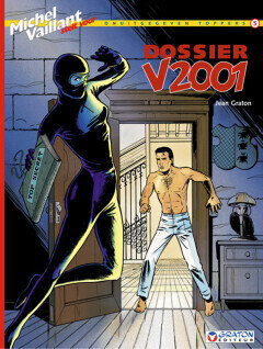 Onuitgegeven toppers (Michel Vaillant stelt voor) : 05. Dossier V2001